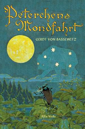 Peterchens Mondfahrt de Gerdt Von Bassewitz