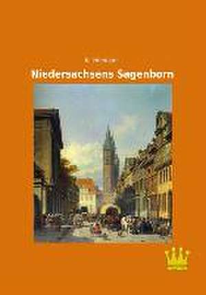 Niedersachsens Sagenborn de K. Henniger