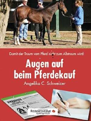 Augen auf beim Pferdekauf de Angelika C. Schweizer