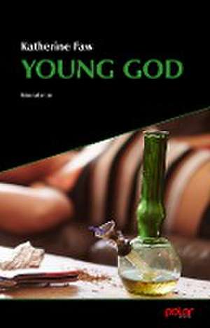 Young God de Katherine Faw