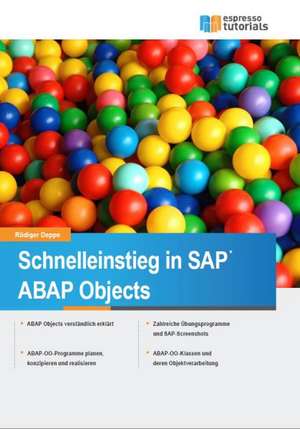 Schnelleinstieg in SAP ABAP Objects de Rüdiger Deppe