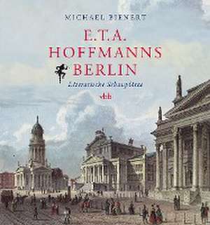 Bienert, M: Hoffmanns Berlin