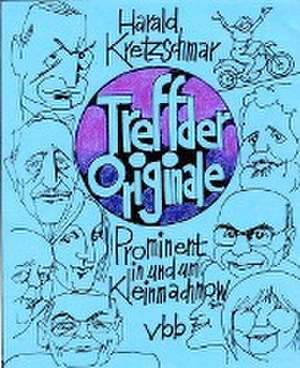 Treff der Originale de Harald Kretzschmar