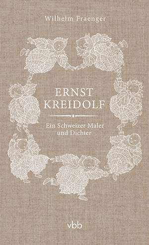 Ernst Kreidolf de Wilhelm Fraenger