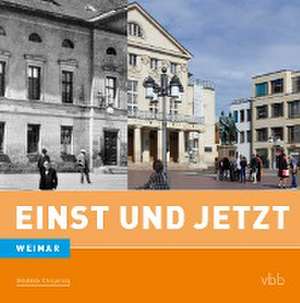 Einst und Jetzt 42 Weimar de Hermann Wirth