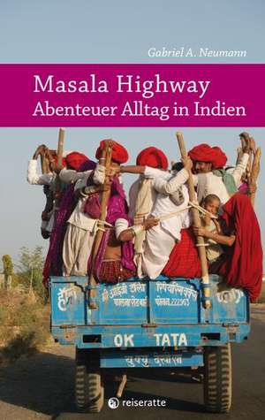 Masala Highway de Gabriel A. Neumann