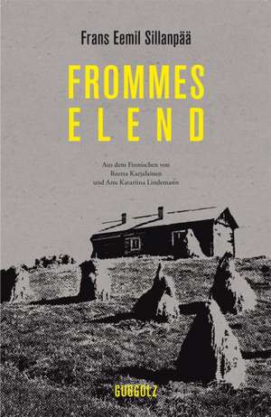 Frommes Elend de Frans Eemil Sillanpää