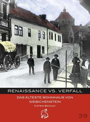 Renaissance vs. Verfall de Katrin Bohley