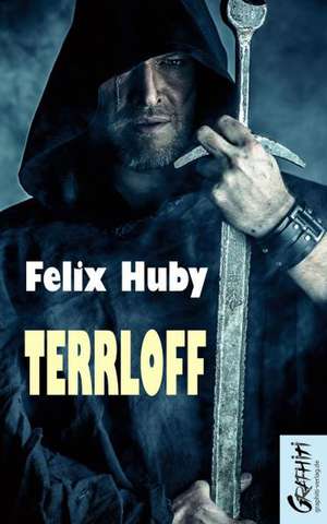 Terrloff de Felix Huby