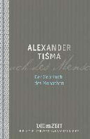 Der Gebrauch des Menschen de Aleksandar Tisma