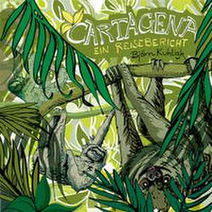 Cartagena de Björn Kuhligk