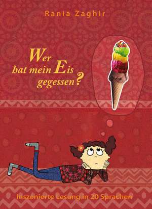 Wer hat mein Eis gegessen? 20 de Rania Zaghir