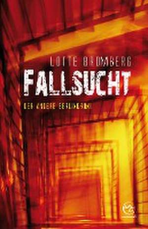 Fallsucht de Lotte Bromberg