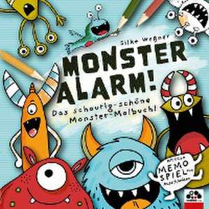 Monster-Alarm! Das schaurig-schöne Monster-Malbuch für Kinder ab 3 Jahren de Silke Weßner