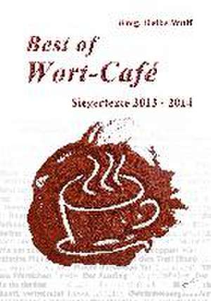 Best of Wort-Café de Heike Wulf