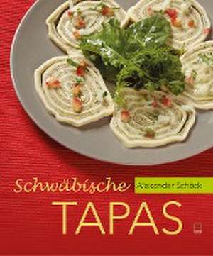 Schwäbische Tapas de Alexander Schöck