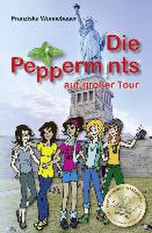 Die Peppermints auf großer Tour de Franziska Wonnebauer