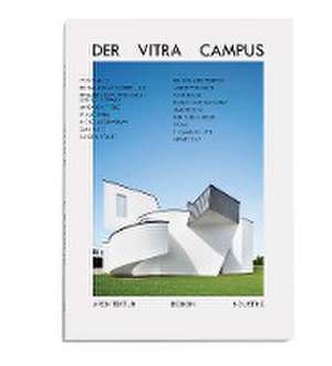 Der Vitra Campus de Mateo Kries