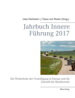 Jahrbuch Innere Führung 2017 de Uwe Hartmann