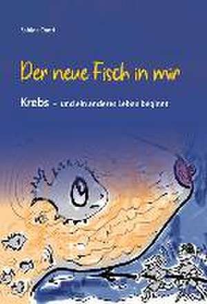 Der neue Fisch in mir de Sabine Conti