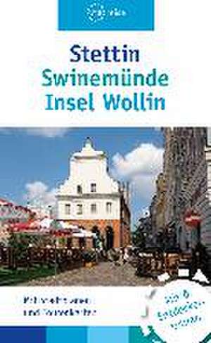 Stettin, Swinemünde, Insel Wollin de Wolfgang Kling