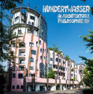 Hundertwasser Architektur & Philosophie - Die Grüne Zitadelle de Friedensreich Hundertwasser