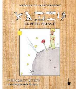 Der kleine Prinz - Le Petit Prince de Antoine de Saint-Exupéry