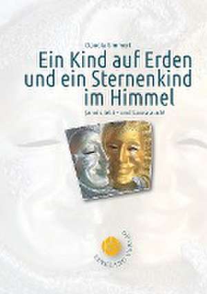 Ein Kind auf Erden und ein Sternenkind im Himmel de Claudia Simmerl