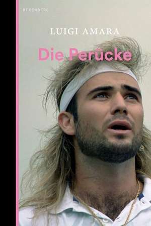 Die Perücke de Luigi Amara