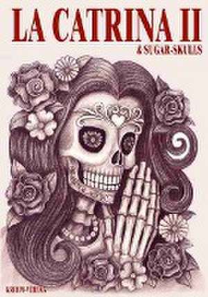 La Catrina Vol.2 de Johann Barnas