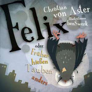 Felix de Christian von Aster