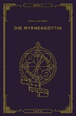 Die Myrnengöttin, Die Krosann-Saga Band 4 de Sam Feuerbach