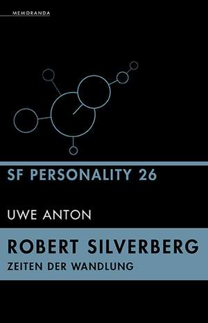 SF-Personality 26: Robert Silverberg de Uwe Anton