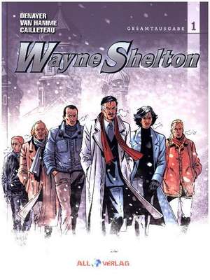 Wayne Shelton Gesamtausgabe 1 de Jean Van Hamme