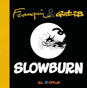 Slowburn de André Franquin