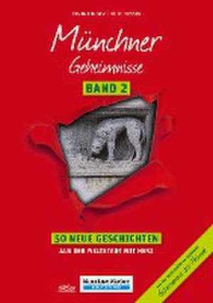 Münchner Geheimnisse Band 2 de Eva Bast