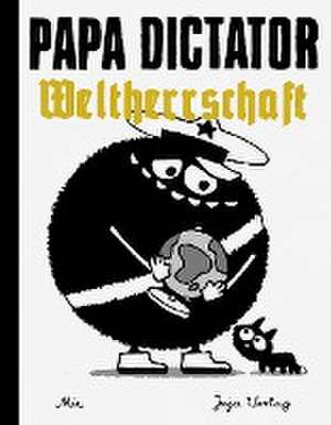 Papa Dictator - Weltherrschaft de Michael Beyer