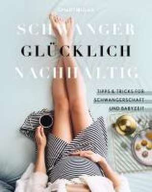 Schwanger Glücklich Nachhaltig de smarticular Verlag