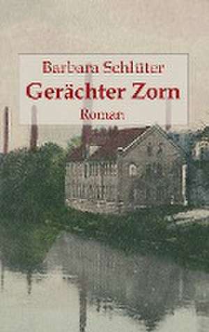 Gerächter Zorn de Barbara Schlüter