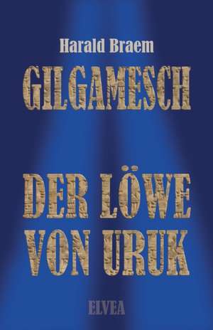 Gilgamesch de Harald Braem