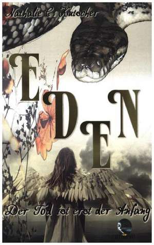 Eden de Nathalie C. Kutscher