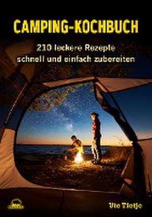 Camping-Kochbuch de Ute Tietje