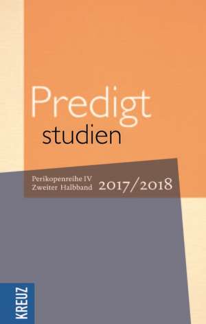 Predigtstudien 17/18 de Wilhelm Gräb