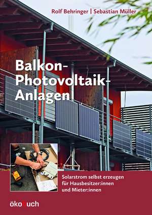 Balkon-Photovoltaik-Anlagen, jetzt mit allen Updates gratis zum Download de Rolf Behringer