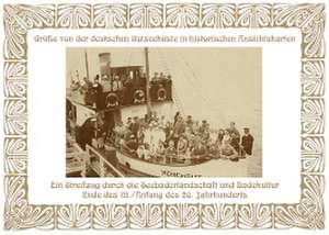 Schmidt, M: Grüße von der deutschen Ostseeküste in historisc