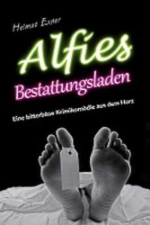 Alfies Bestattungsladen de Helmut Exner