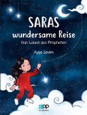 Saras wundersame Reise de Sevim Ayse