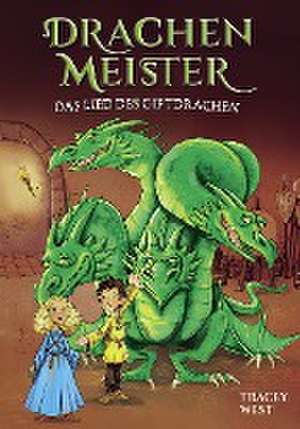 Drachenmeister Band 5 - Das Lied des Giftdrachen de Tracey West