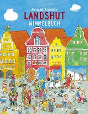 Landshut Wimmelbuch de Annegret Reimann