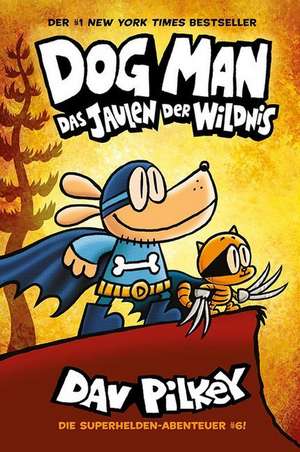 Dog Man 6 de Dav Pilkey